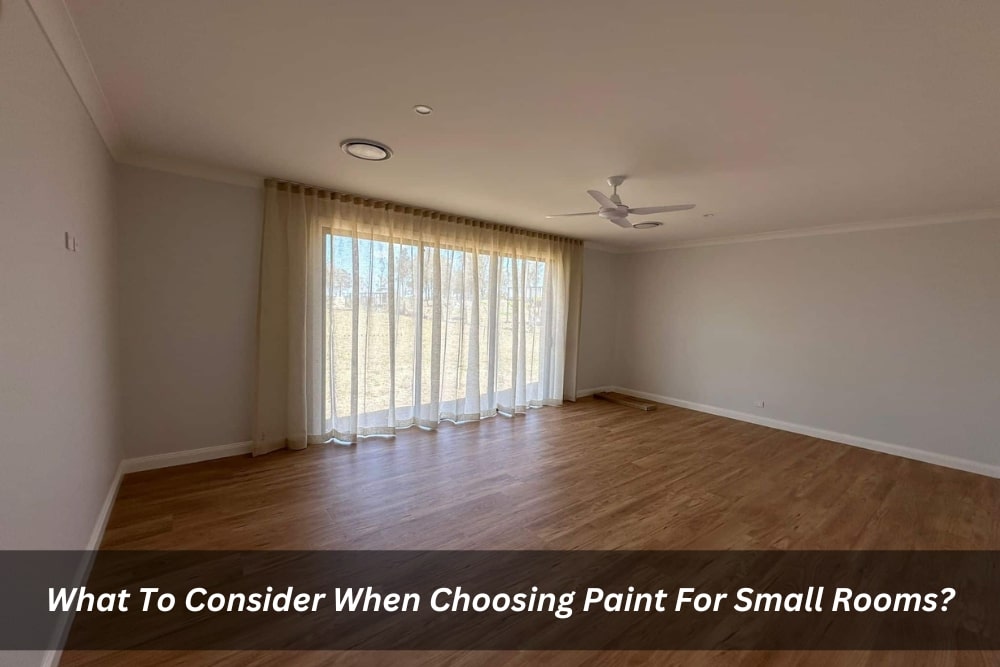 Image presents What To Consider When Choosing Paint For Small Rooms